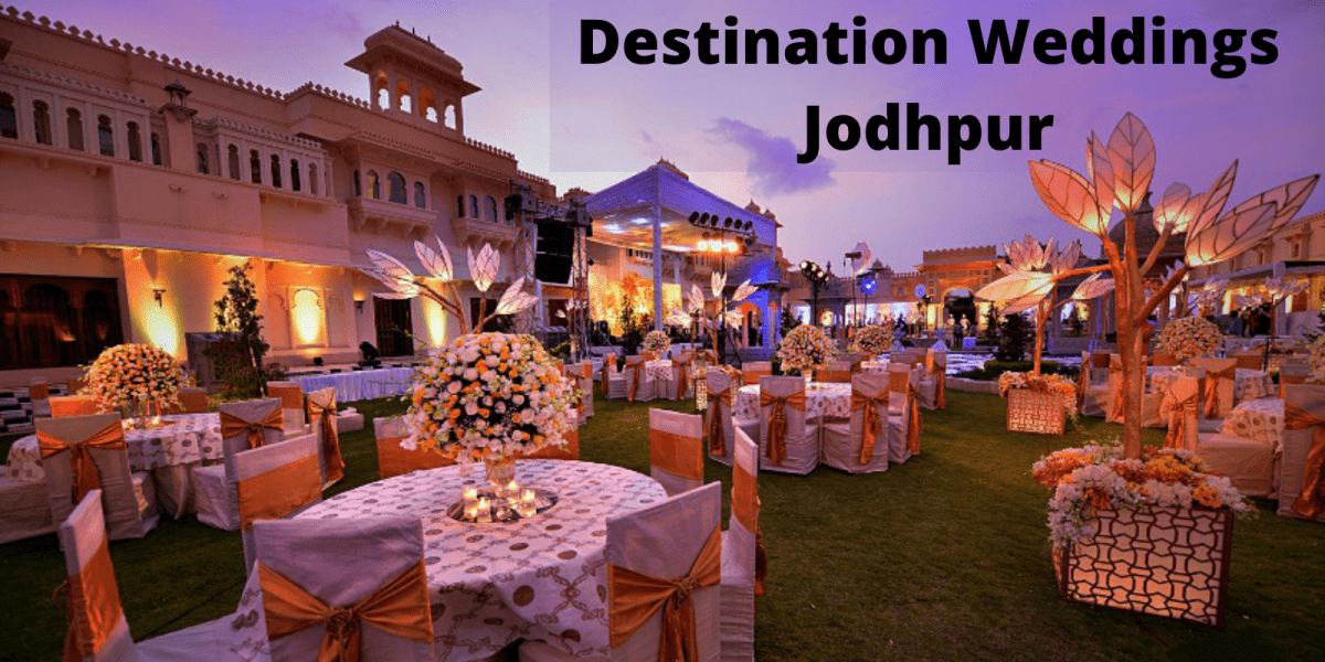 Royal Places for Destination Weddings in Jodhpur